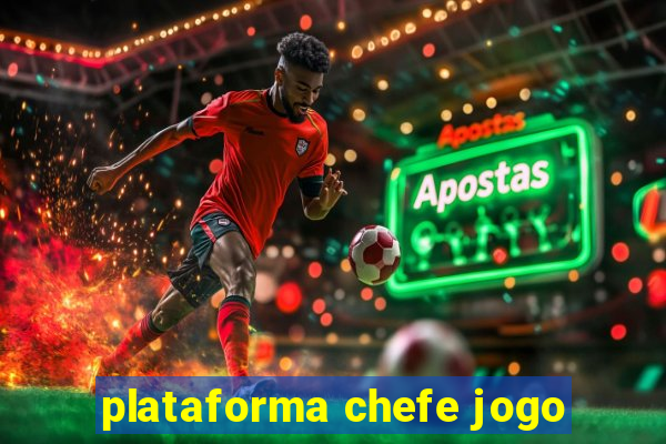 plataforma chefe jogo